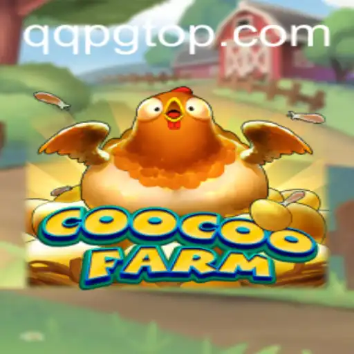 Exploring the Vibrant World of CooCooFarm With Keyword QQPG