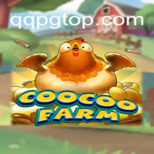 Exploring the Vibrant World of CooCooFarm With Keyword QQPG
