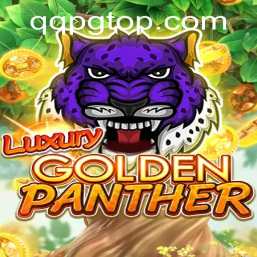 Exploring the Mystique of LUXURYGOLDENPANTHER: The Ultimate QQPG Adventure