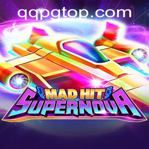 Unveiling MadHitSupernova: The Gaming Sensation with QQPG Integration